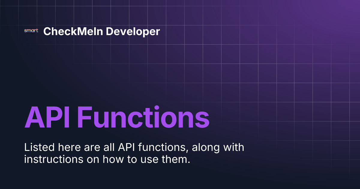 API Functions | CheckMeIn Developer